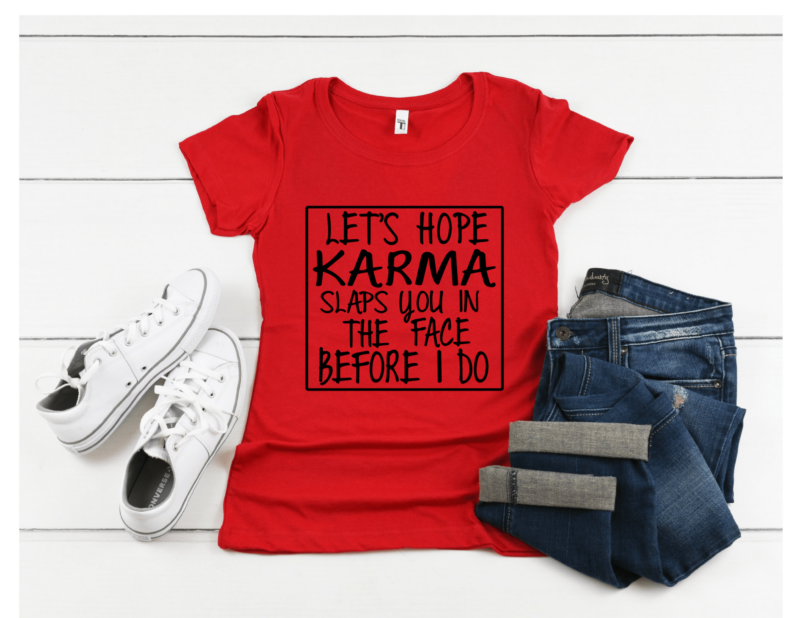 Karma Slap Women's T-Shirt